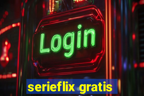 serieflix gratis